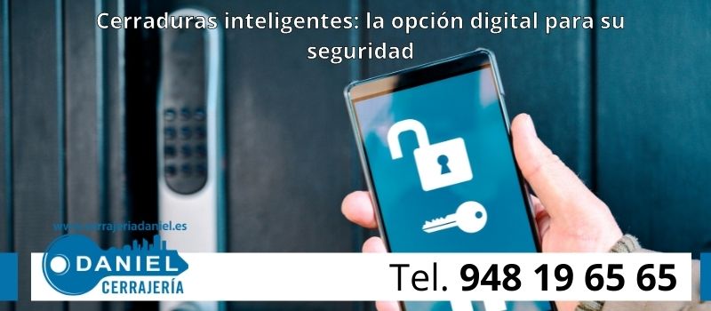 la opción de cerradura digital para su seguridad en Pamplona desde Seguridad Daniel la opcion de cerradura digital para su seguridad en pamplona desde seguridad-daniel